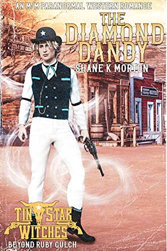The Diamond Dandy (By: Shane K. Morton) cover