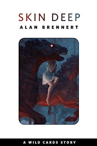 Skin Deep (By: Alan Brennert) cover
