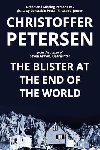 The Blister at the End of the World cover