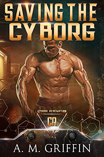 Saving The Cyborg cover