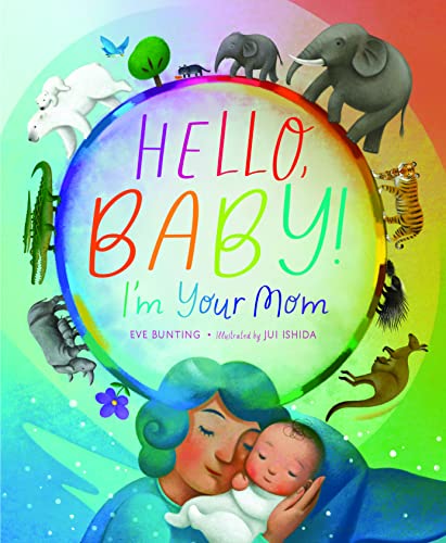 Hello, Baby! I'm Your Mom book cover