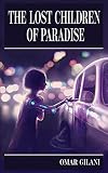 The Lost Children of Paradise : A Pakistani Science Fiction Novel