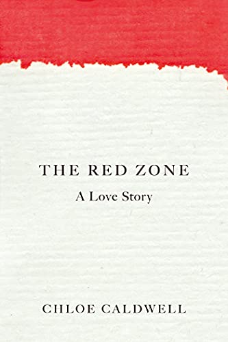 The Red Zone: A Love Story book cover