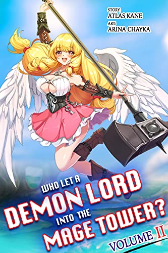 Who Let a Demon Lord into the Mage Tower? Volume 2 book cover