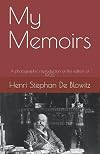 My Memoirs: A photographic reproduction of the edition of 1903