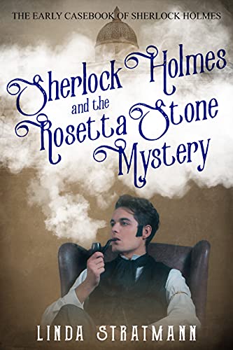 Sherlock Holmes and the Rosetta Stone Mystery book cover