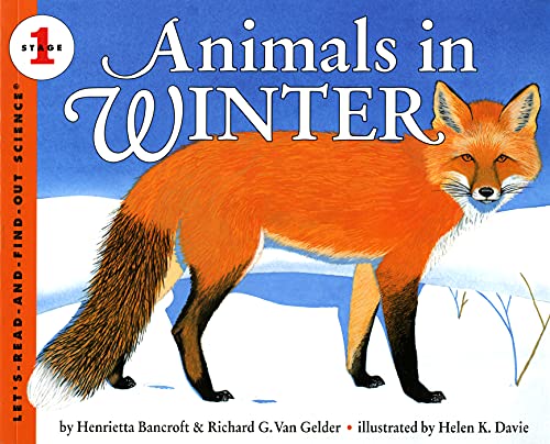 Animals in Winter (By: Henrietta Bancroft,Richard G. Van Gelder) cover