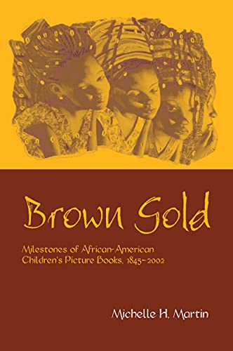 Brown Gold (By: Michelle H. Martin) cover