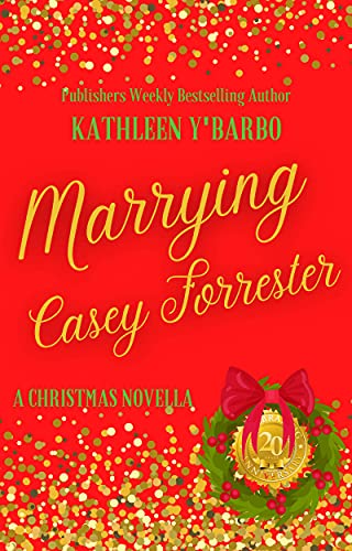 Dreaming of a White Christmas / Marrying Casey Forrester book cover