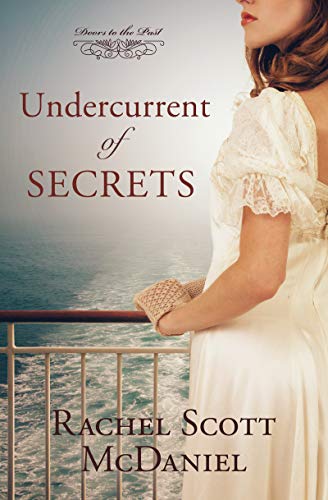 Undercurrent of Secrets (By: Rachel Scott McDaniel) cover