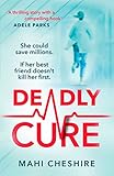 Deadly Cure