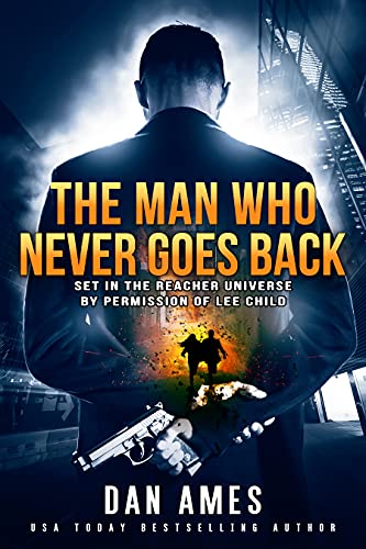 The Man Who Never Goes Back book cover