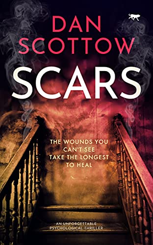 Scars:An Unforgettable Psychological Thriller