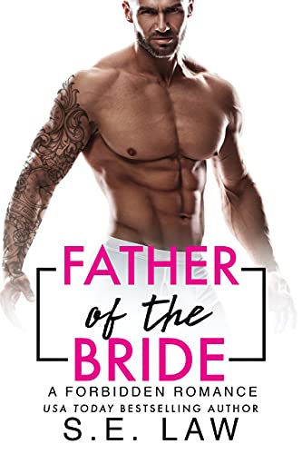 Father of the Bride (By: S.E. Law) cover