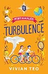 Turbulence: My BFF Is an Alien - Book 3