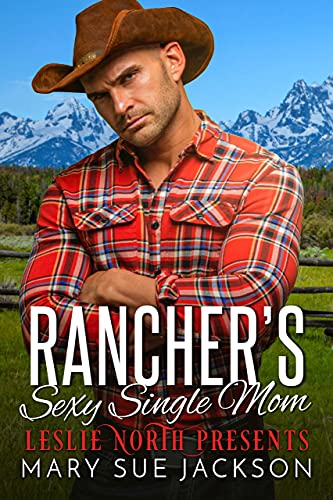 Rancher’s Sexy Single Mom book cover