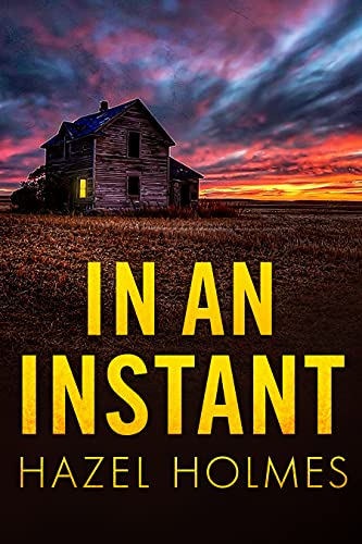 In an Instant (By: Hazel Holmes) cover