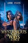 Mysterious Ways