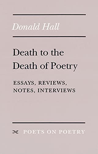 Death to the Death of Poetry (By: Donald Hall) cover