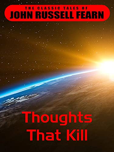 Thoughts That Kill (By: John Russell Fearn) cover