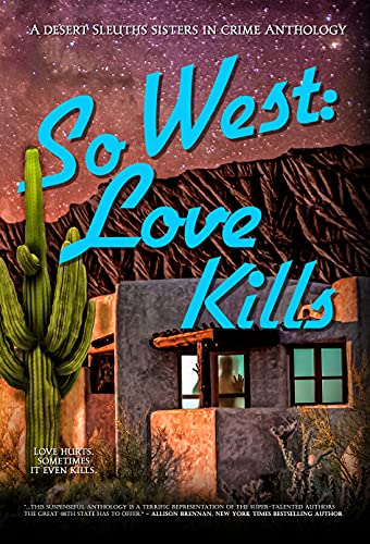 SoWest: Love Kills cover