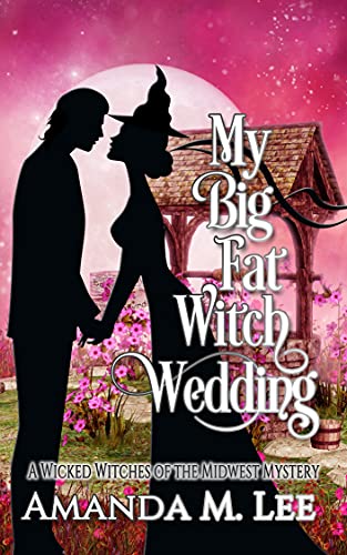 My Big Fat Witch Wedding cover