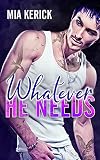 Whatever He Needs