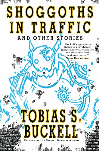 Shoggoths in Traffic and Other Stories book cover