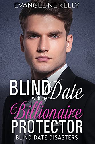 Blind Date with my Billionaire Protector book cover