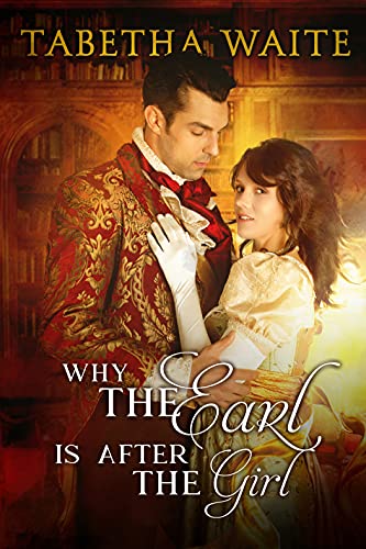 Why the Earl is After the Girl book cover