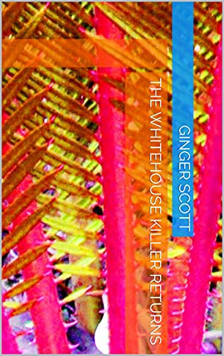 The Whitehouse Killer Returns cover