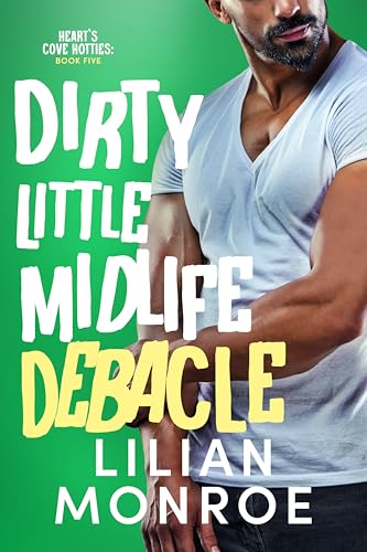 Dirty Little Midlife Debacle book cover