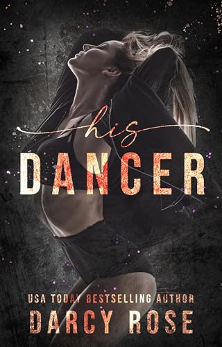 His Dancer (By: Lucy Smoke,Darcy Rose) cover