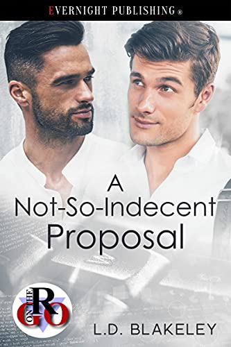 A Not-So-Indecent Proposal (By: L.D. Blakeley) cover