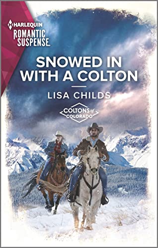 Snowed In With a Colton (By: Lisa Childs) cover