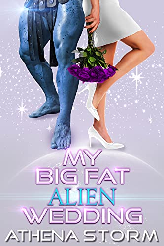 My Big Fat Fake Alien Wedding book cover