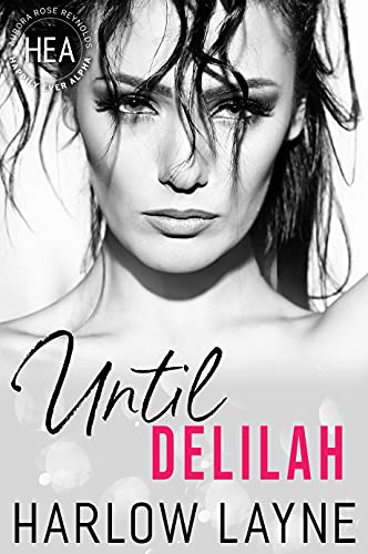 Until Delilah (By: Harlow Layne) cover