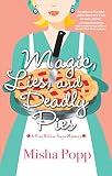 Magic, Lies, and Deadly Pies
