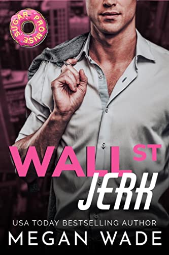 Wall St. Jerk - The Curves of Wall St Book 1