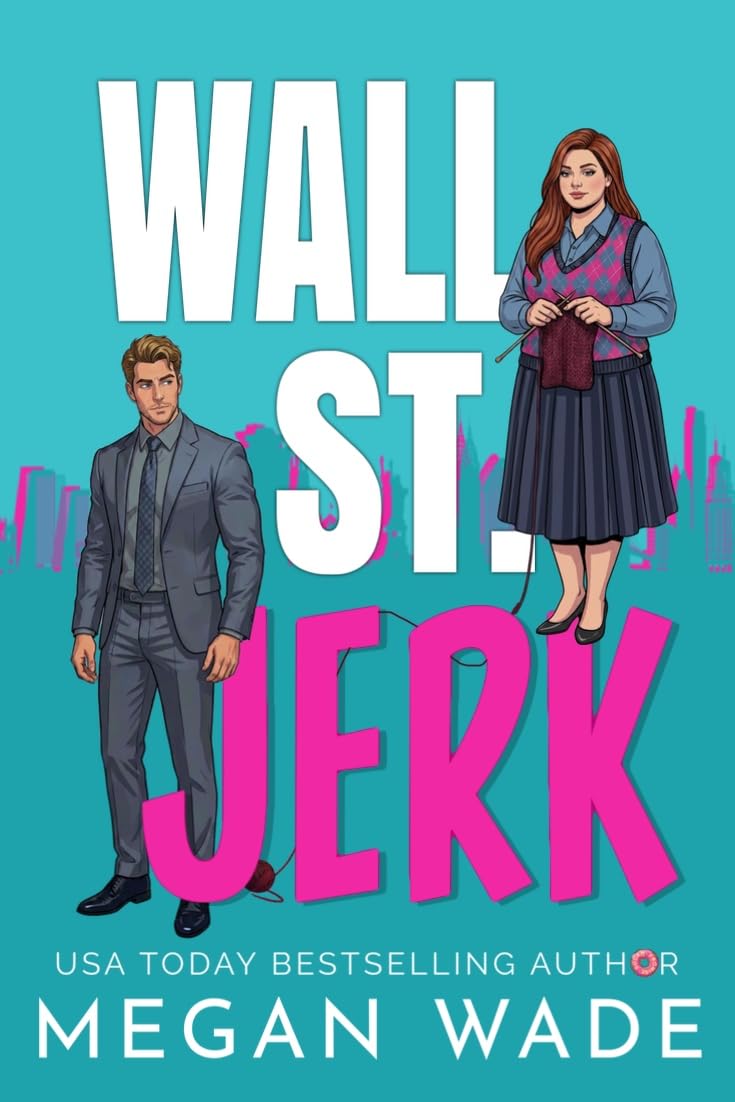 Wall St. Jerk - The Curves of Wall St Book 1