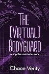 The (Virtual) Bodyguard: A Sapphic Romance Story