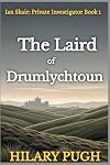 The Laird of Drumlychtoun: Ian Skair: Private Investigator