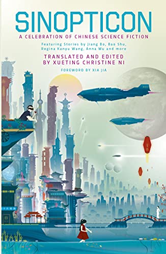 Sinopticon: A Celebration of Chinese Science Fiction cover
