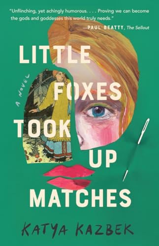 Little Foxes Took Up Matches book cover