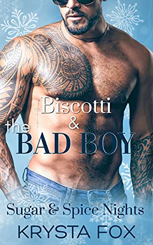 Biscotti & the Bad Boy (By: Krysta Fox) cover