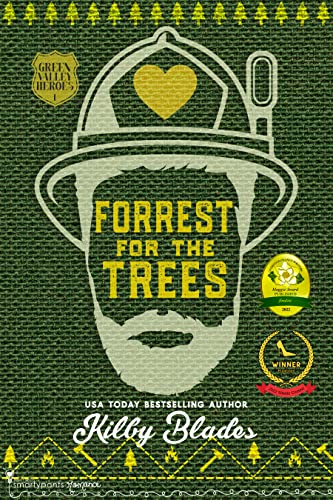 Forrest for the Trees (By: Kilby Blades) cover