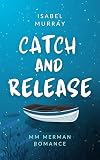 Catch and Release