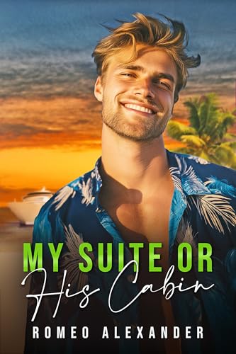 My Suite or His Cabin? cover