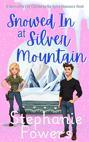 Snowed in at Silver Mountain book cover