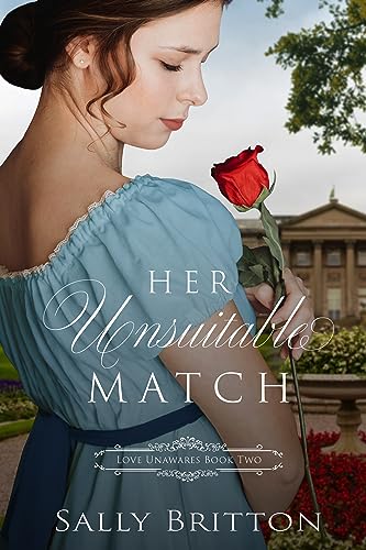 Her Unsuitable Match (By: Sally Britton) cover